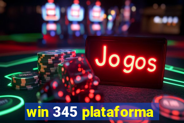 win 345 plataforma